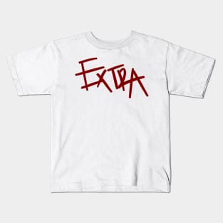 THE EXTRA Kids T-Shirt